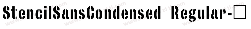 StencilSansCondensed Regular字体转换